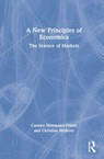 A New Principles of Economics - CARSTEN (UNIVERSITAT ERFURT,  Germany) Herrmann-Pillath ; Christian Hederer - 9780367557201