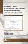 Reliability and Maintenance Modeling with Optimization - Mitsutaka (Gifu City Women's College Kimura ; Satoshi (Aichi Institute of Technology Mizutani ; Mitsuhiro (Aichi Gakusen University Imaizumi - 9780367558055