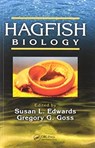 Hagfish Biology - Susan L. (Appalachian State University Edwards ; Gregory G. (University of Alberta Goss - 9780367575519