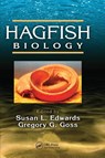 Hagfish Biology - Susan L. Edwards ; Gregory G. Goss - 9780367575519