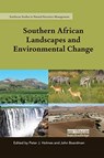 Southern African Landscapes and Environmental Change - PETER J. HOLMES ; JOHN (STEVENS INSTITUTE OF TECHNOLOGY,  Hoboken, New Jersey, USA Stevens Institute of Technology, Hoboken, New Jersey, USA) Boardman - 9780367588885