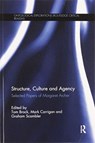 Structure, Culture and Agency - Tom Brock ; Mark Carrigan ; Graham Scambler - 9780367595739