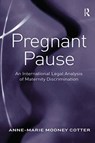 Pregnant Pause - Anne-Marie Mooney Cotter - 9780367602741