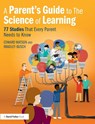 A Parent’s Guide to The Science of Learning - Edward Watson ; Bradley Busch - 9780367646615