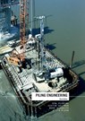 Piling Engineering - Ken Fleming ; Austin Weltman ; Mark Randolph ; Keith Elson - 9780367659387