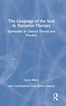 The Language of the Soul in Narrative Therapy - Laura Beres - 9780367678081