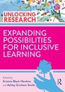 Expanding Possibilities for Inclusive Learning - Kristine (Senior Lecturer in Inclusive Education and Director of Teaching and Learning at the University of Cambridge Black-Hawkins ; Ashley Grinham-Smith - 9780367684624