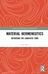 Material Hermeneutics - Don Ihde - 9780367720346