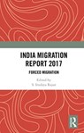 India Migration Report 2017 - S. IRUDAYA (IIMAD,  India) Rajan - 9780367735524