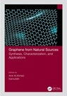 Graphene from Natural Sources - AMIR (CORERE,  King Fahd University of Petroleum & Minerals, Saudi Arabia) Al-Ahmed ; Inamuddin - 9780367770914