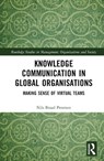 Knowledge Communication in Global Organisations - Nils Braad Petersen - 9780367857950