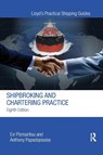 SHIPBROKING & CHARTERING PRACTICE - Evi Plomaritou ; Anthony Papadopoulos - 9780367871017