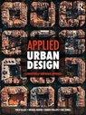 Applied Urban Design - Philip Black ; Michael Martin ; Robert Phillips ; Taki Sonbli - 9780367897543