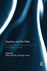 Populism and the Web - MOJCA (UNIVERSITY OF LJUBLJANA,  Slovenia) Pajnik ; Birgit (University of Vienna, Austria) Sauer - 9780367901370