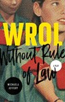 WROL (Without Rule of Law) - Michaela Jeffery - 9780369102386