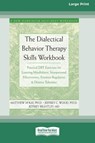 The Dialectical Behavior Therapy Skills Workbook - Matthew McKay - 9780369304353