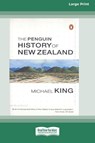The Penguin History of New Zealand (16pt Large Edition) - Michael King - 9780369304605