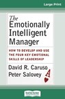 The Emotionally Intelligent Manager - David R Caruso ; Peter Salovey - 9780369306227