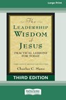 The Leadership Wisdom of Jesus - Charles C Manz - 9780369372444