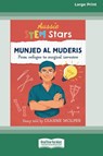 Aussie STEM Stars Munjed Al Muderis - Dianne Wolfer - 9780369387585