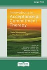 Innovations in Acceptance and Commitment Therapy - Michael E Levin Michael P Krafft - 9780369387752