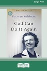 God Can Do It Again - Kathryn Kuhlman - 9780369389923