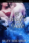 A Wolf's Tale - Suzy Shearer - 9780369500052