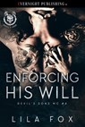 Enforcing His Will - Lila Fox - 9780369505569