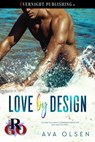 Love by Design - Ava Olsen - 9780369505927
