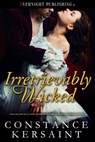 Irretrievably Wicked - Constance Kersaint - 9780369506078