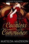 The Countess and the Commoner - Matilda Madison - 9780369509895