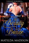 The Beauty and the Boxer - Matilda Madison - 9780369510143