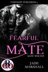 Fearful Mate - Jade Marshall - 9780369511720