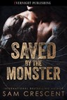 Saved by the Monster - Sam Crescent - 9780369513564