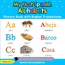 My First Spanish Alphabets Picture Book with English Translations - Valeria S - 9780369600035