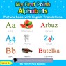 My First Polish Alphabets Picture Book with English Translations - Lena S - 9780369600097