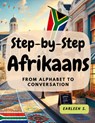 Step-by-Step Afrikaans - Earleen S. - 9780369604255