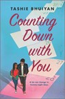 Counting Down with You - Tashie Bhuiyan - 9780369700148