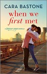 When We First Met - Cara Bastone - 9780369700308