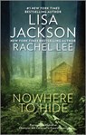 Nowhere to Hide - Lisa Jackson ; Rachel Lee - 9780369700384