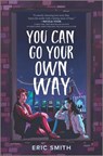 You Can Go Your Own Way - Eric Smith - 9780369702876