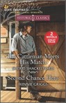 The Cattleman Meets His Match and Second Chance Hero - Sherri Shackelford ; Winnie Griggs - 9780369703248