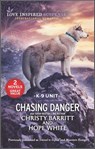 Chasing Danger - Christy Barritt ; Hope White - 9780369705471