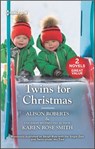 Twins for Christmas - Alison Roberts ; Karen Rose Smith - 9780369706614