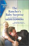 The Rancher's Baby Surprise - Sasha Summers - 9780369710512