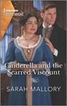 Cinderella and the Scarred Viscount - Sarah Mallory - 9780369711380