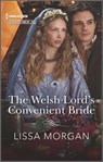 The Welsh Lord's Convenient Bride - Lissa Morgan - 9780369711908