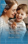 The Paramedic's Secret Son - Rachel Dove - 9780369711984