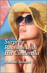 Surprise Reunion with His Cinderella - Rachael Stewart - 9780369712899
