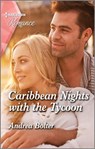Caribbean Nights with the Tycoon - Andrea Bolter - 9780369712943
